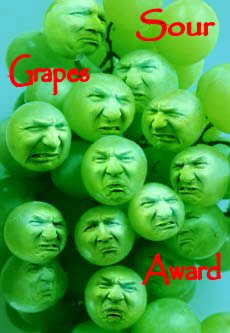 A winner of the Sour Grapes Award